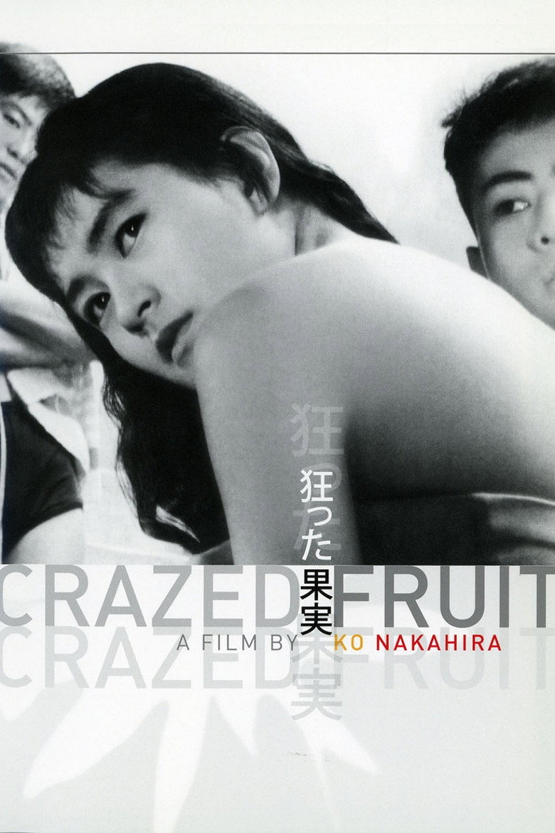 Crazed Fruit poster